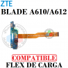 ZTE BLADE A610 / A612 - FLEX DE CARGA - COMPATIBLE