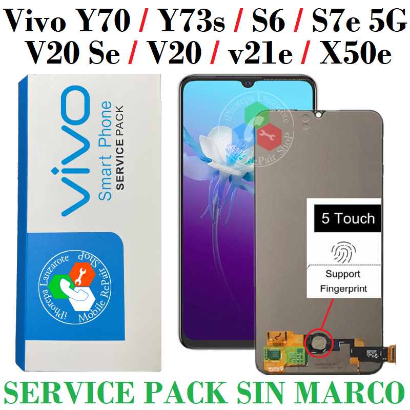Vivo Y70 / Y73s / Y75 4g / S6 5g / S7e 5G / s10e / V20 Se / V20 / v21e / s23e / X50e - PANTALLA SERVICE PACK SIN MARCO