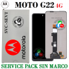 Motorola Moto G22 4G 2022 - PANTALLA SERVICE PACK SIN MARCO