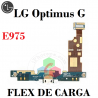 LG OPTIMUS G E975 - FLEX DE CARGA
