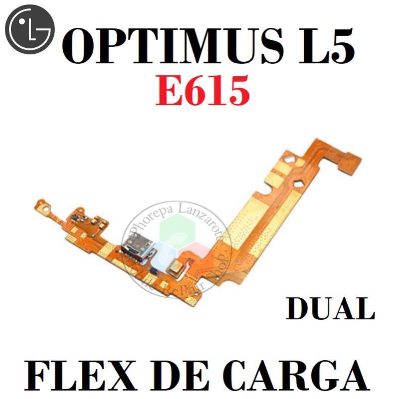 LG OPTIMUS L5 DUAL E615 - FLEX DE CARGA