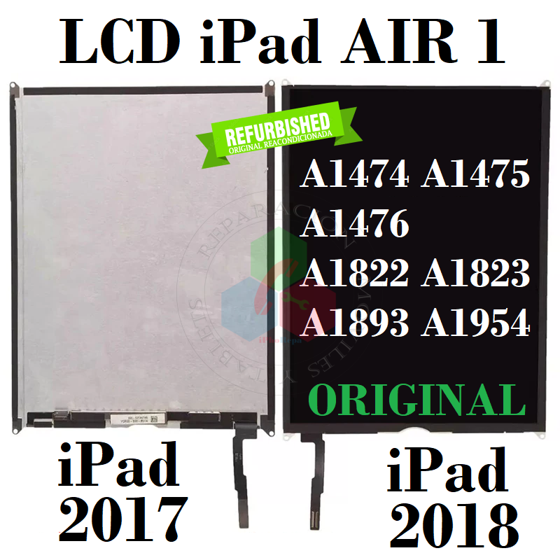 iPad AIR 1 / iPad 5 iPad 2017 iPad 2018 A1822 A1823 A1474 A1475 A1476 A1893 A1954 - Pantalla LCD display original REFURBISHED