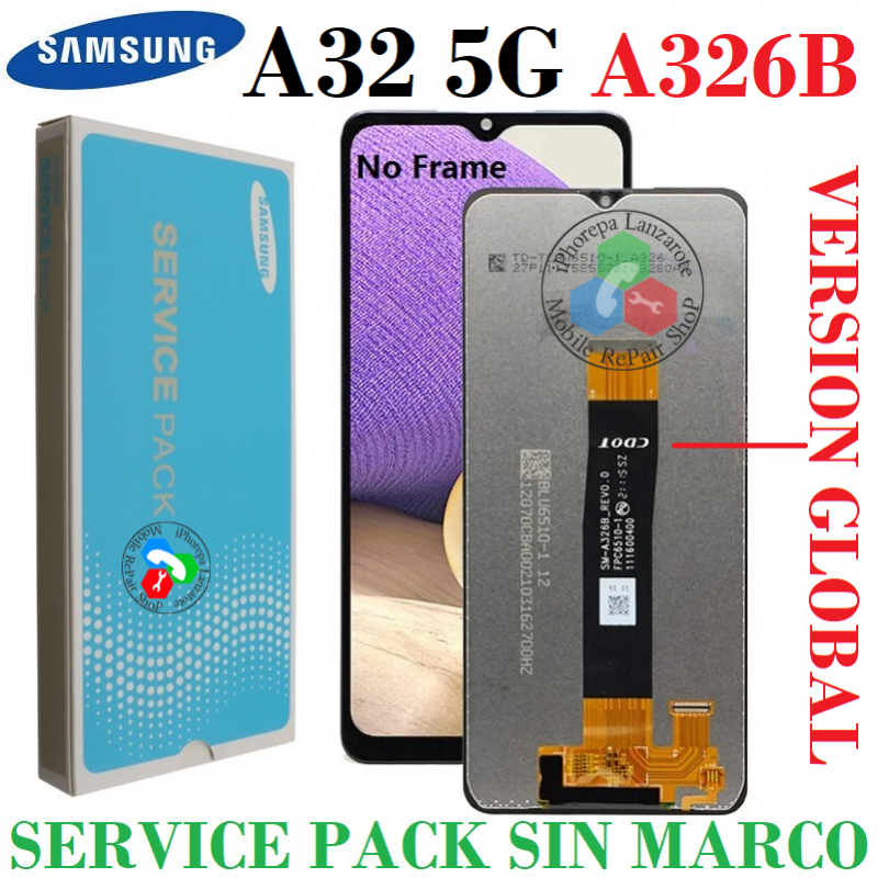 SAMSUNG A32 5G 2021 A326B A326 - PANTALLA SERVICE PACK SIN MARCO