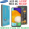 SAMSUNG A13 4G A135 a135f / M13 m135F - PANTALLA ORIGINAL service pack SIN MARCO