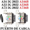 SAMSUNG A34 5G 2023 A346B / A53 5G 2022 A536B / A73 5G A736B - PUERTO DE CARGA ORIGINAL