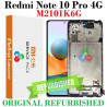 Xiaomi Redmi Note 10 Pro 4G 2021 M2101K6G - PANTALLA ORIGINAL REFURBISHED CON MARCO