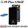SAMSUNG S9 PLUS G965F G965 - PANTALLA oled MARCO NEGRO