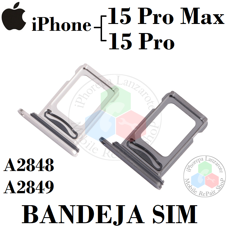 iPhone 15 Pro 5G 2023 A2848 / 15 Pro Max 5G 2023 A3106 - BANDEJA SIM