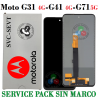 Motorola Moto G31 4G 2021 XT2173-3 / G41 4G 2021 XT2167-2 / Moto G71 5G 2021 - PANTALLA SERVICE PACK SIN MARCO