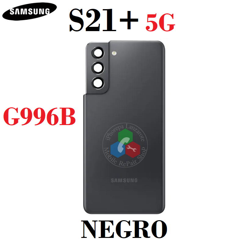 SAMSUNG S21 PLUS + 5G G996B - TAPA TRASERA CON LENTE - NEGRO