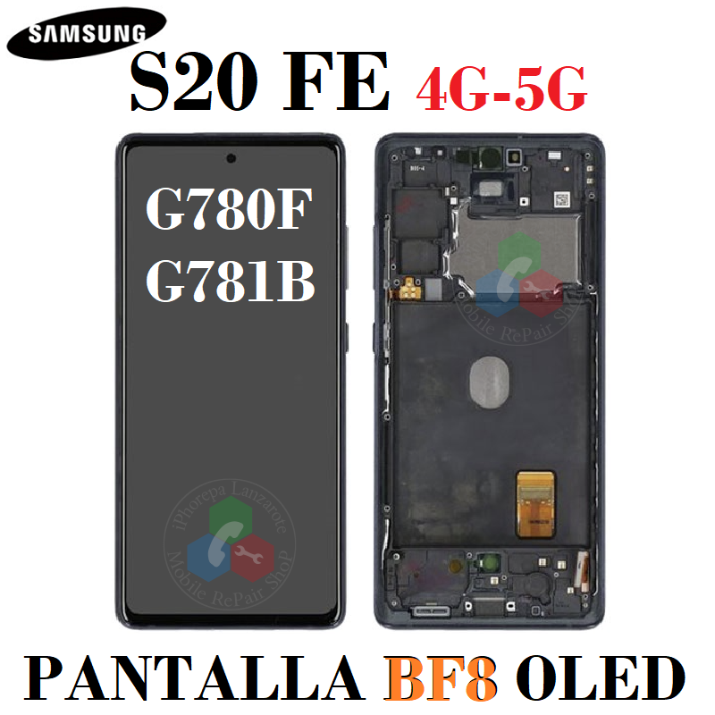 SAMSUNG S20 FE 4G G780F G780 / S20 FE 5G G781 G781B - PANTALLA BF8 SOFT OLED HQ CON MARCO NEGRO