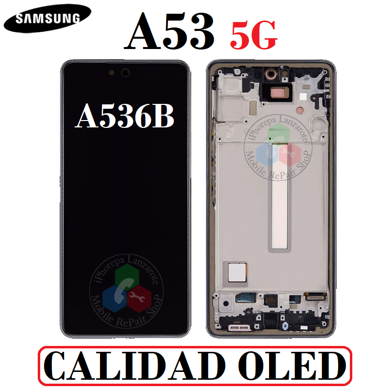 SAMSUNG A53 5G 2022 A536 A536B - PANTALLA CALIDAD OLED CON MARCO - NEGRO