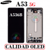 SAMSUNG A53 5G 2022 A536 A536B - PANTALLA CALIDAD OLED CON MARCO - NEGRO