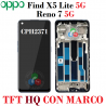 Oppo Find X5 Lite 5G 2022 CPH2371 / Reno 7 5G CPH2371 - PANTALLA TFT HQ CON MARCO