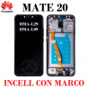 Huawei Mate 20 (HMA-L29 / HMA-L09) - PANTALLA COMPATIBLE INCELL CON MARCO NEGRO