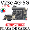 Vivo V23e 4G / v23e 5G V2126 - PLACA DE CARGA compatible