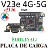 Vivo V23e 4G / v23e 5G V2126 - PLACA DE CARGA ORIGINAL