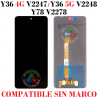 Vivo Y36 4G V2247 2023 / Vivo Y36 5G V2248 2023 / Y78 V2278 - PANTALLA compatible SIN MARCO