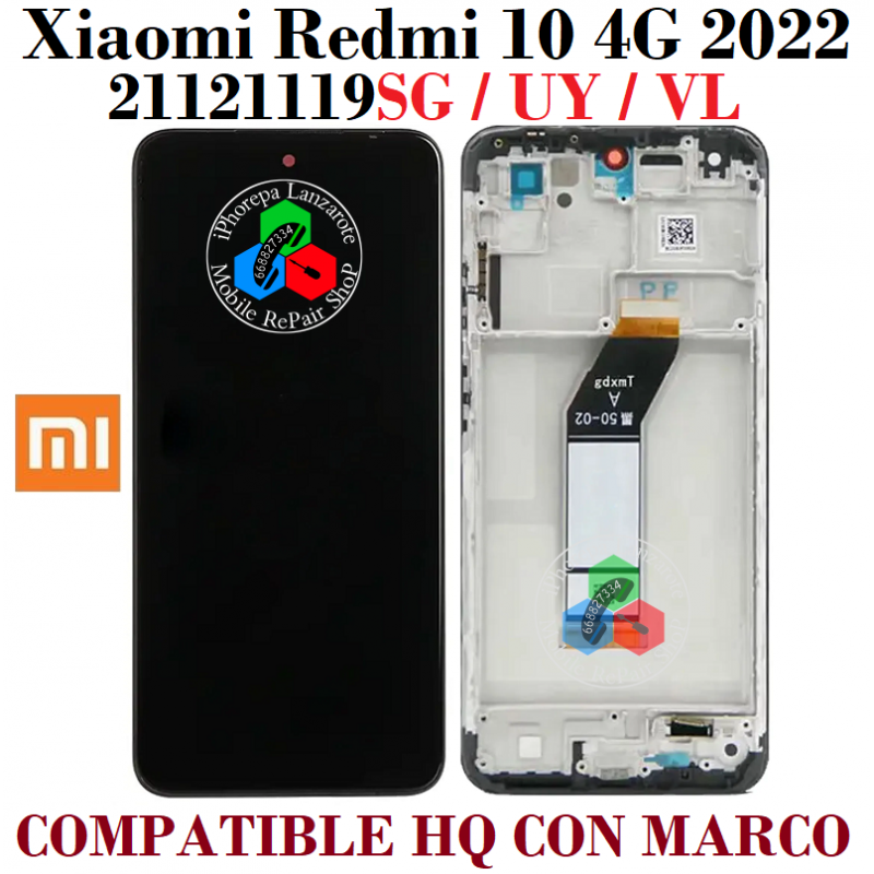 Xiaomi Redmi 10 4G 2022 21121119SG, 22011119UY, 21121119VL - PANTALLA compatible hq CON MARCO
