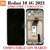 Xiaomi Redmi 10 4G 2021 21061119DG / 21061119AG - PANTALLA COMPATIBLE CON MARCO