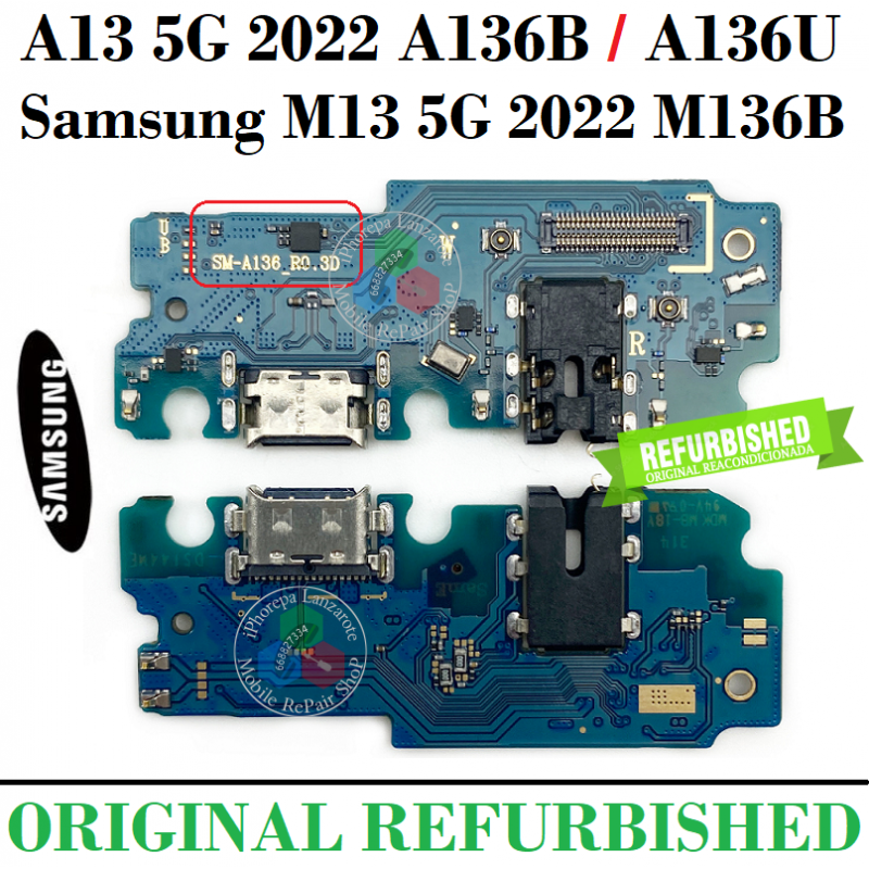 Samsung A13 5G A136U / A136U1 / A136W / A136B - M13 5G 2022 M136B - PLACA DE CARGA ORIGINAL refurbished