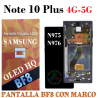 Samsung Note 10 Plus 4G / 5G N975 / N976 - PANTALLA BF8 CON MARCO NEGRO