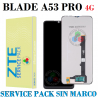 ZTE BLADE A53 PRO 4G 2023 - PANTALLA SERVICE PACK SIN MARCO