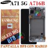 SAMSUNG A71 5G A716B a716 - PANTALLA bf8 oled CON MARCO