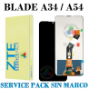 ZTE BLADE A34 / zte blade A54 - PANTALLA SERVICE PACK SIN MARCO