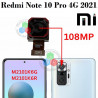 Xiaomi Redmi Note 10 Pro 4G 2021 M2101K6G / M2101K6R - Camara trasera 108 Mpx ORIGINAL REFURBISHED