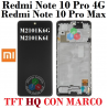 Xiaomi Redmi Note 10 Pro 4G 2021 M2101K6G / NOTE 10 PRO MAX - PANTALLA TFT HQ CON MARCO