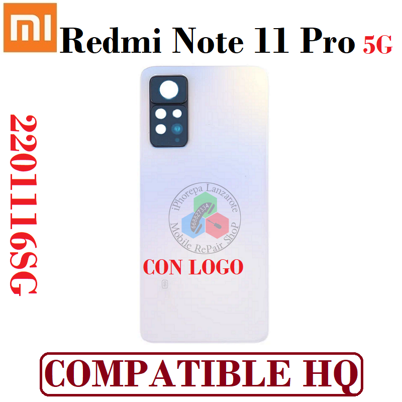 Xiaomi Redmi Note 11 Pro 5G 2022 2201116SG - TAPA TRASERA CON LOGO + LENTE - COMPATIBLE HQ ( Polar White ) BLANCO POLAR