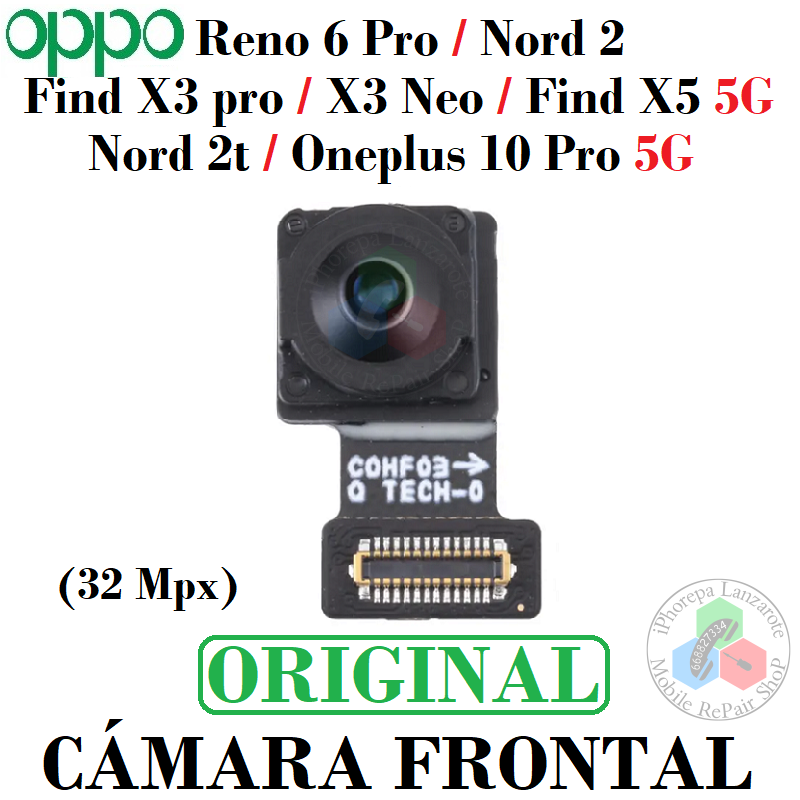 Oppo find x3 pro / x3 Neo / find x5 5g / reno 6 Pro / oneplus nord 2 / nord 2t / oneplus 10 Pro 5G - camara frontal 32mpx origin