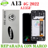 SAMSUNG A13 4G 2022 A135 A135F - PANTALLA ORIGINAL REFURBISHED CON MARCO