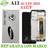 SAMSUNG A13 4G LTE 2022 A137 A137F / FLEX M33 - PANTALLA ORIGINAL REFURBISHED CON MARCO