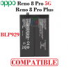 Oppo Reno 8 Pro 5G / Reno 8 Pro Plus  " BLP929 " - BATERIA COMPATIBLE SIN LOGO