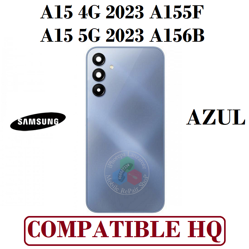 SAMSUNG A15 4G A155F - A15 5G A156B - Tapa trasera + Lente de cámara - Azul - Compatible HQ CON LOGO