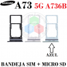 Samsung A73 5G A736B A736 - BANDEJA SIM single + MICRO SD - AZUL