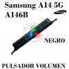 Samsung A14 5G 2023 A146B A146 - BOTON PULSADOR VOLUMEN - NEGRO