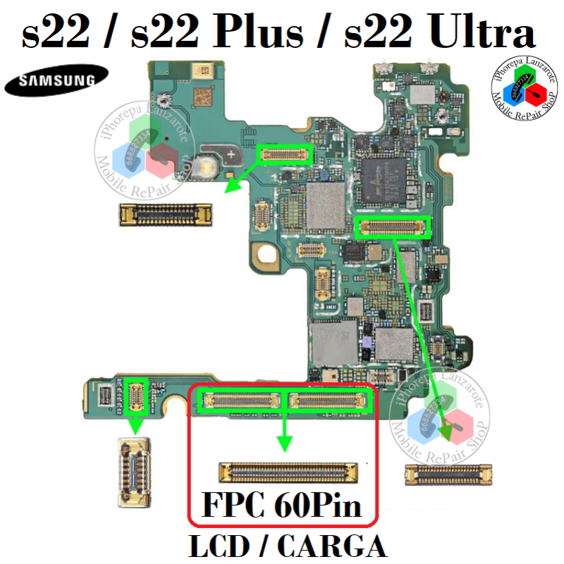 Samsung S22 5G S901B / S22 Plus 5G S906B / S22 Ultra 5G S908B - CONECTOR FPC DE LCD Y CARGA 60PIN