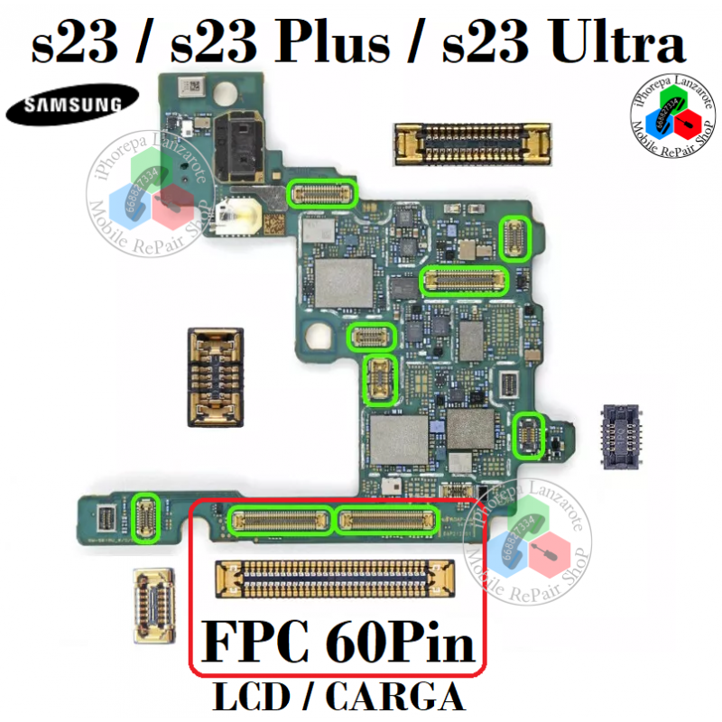 Samsung S23 5G 2023 S911B / S23 Plus 5G 2023 S916B / S23 Ultra 5G 2023 S918B - CONECTOR FPC DE LCD Y CARGA 60PIN