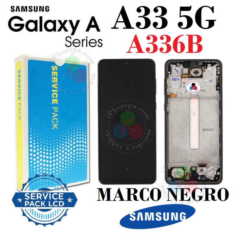 Samsung  A33 5G 2022 A336B A336 - Pantalla SERVICE PACK CON MARCO NEGRO