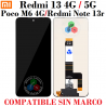Xiaomi Redmi 13 4G / Redmi 13 5G / Poco M6 4G / REDMI NOTE 13r - PANTALLA compatible sin marco