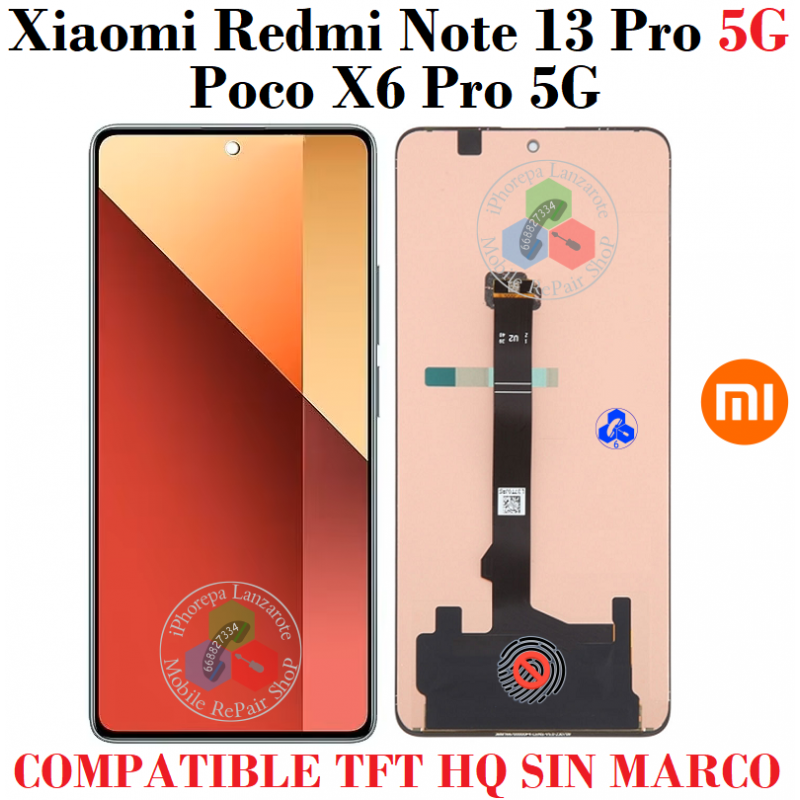 Xiaomi Redmi Note 13 Pro 5G / Poco x6 pro 5G - PANTALLA TFT hq SIN Marco