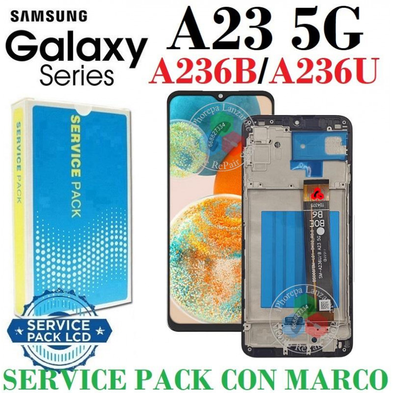 Samsung A23 5G 2022 A236B A236 - PANTALLA service pack CON MARCO
