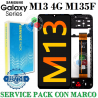 SAMSUNG M13 4G 2022 M135F M135 - PANTALLA SERVICE PACK CON MARCO