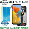 SAMSUNG M14 5G 2023 M146B M146 - PANTALLA SERVICE PACK CON MARCO