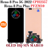 Oppo Reno 8 Pro 5G 2022 CPH2357 / Reno 8 Pro Plus PFZM10 - PANTALLA oled hq SIN MARCO