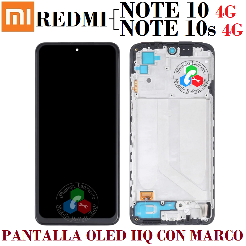 XIAOMI REDMI NOTE 10 4G M2101K7AI / M2101K7AG / NOTE 10S M2101K7BG / M2101K7BNY / M2101K7BI / M2101K7BL - PANTALLA OLED HQ MARCO
