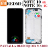 XIAOMI REDMI NOTE 10 4G M2101K7AI / M2101K7AG / NOTE 10S M2101K7BG / M2101K7BNY / M2101K7BI / M2101K7BL - PANTALLA OLED HQ MARCO